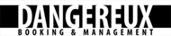 Dangereux Booking